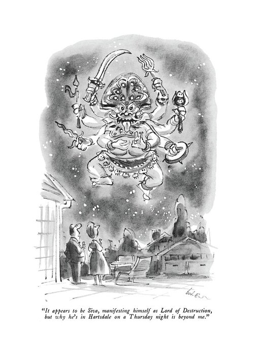 
 (husband To Wife As They Stand In Front Of Suburban House Watching Huge Eastern God With 6 Arms In The Sky.) Religion Greeting Card featuring the drawing It Appears To Be Siva by Lee Lorenz