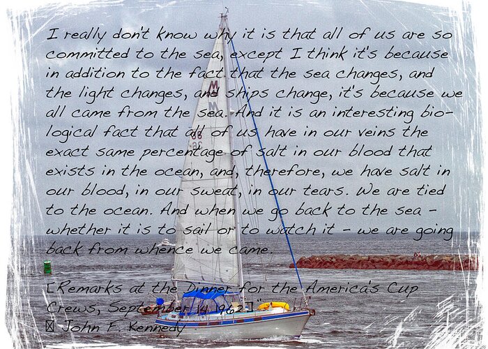 Profound Greeting Card featuring the photograph J F K And The Sea by Constantine Gregory