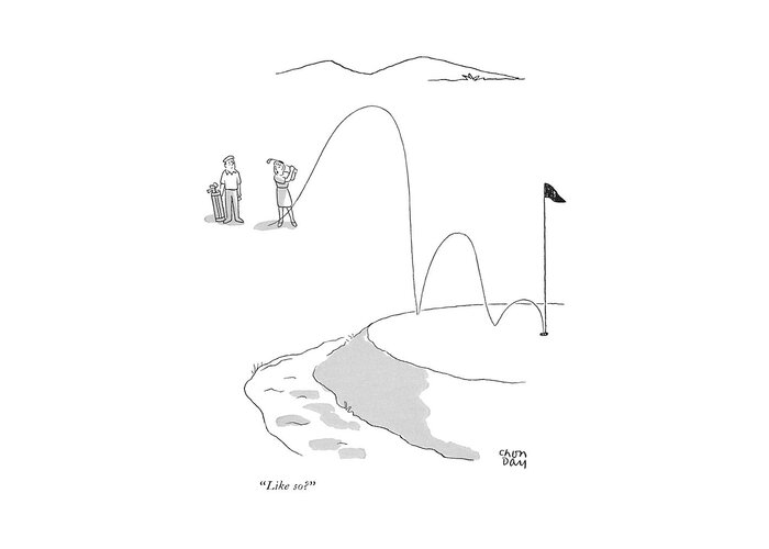 
 (wife To Husband As She Makes Hole In One.) Leisure Greeting Card featuring the drawing Like So? by Chon Day
