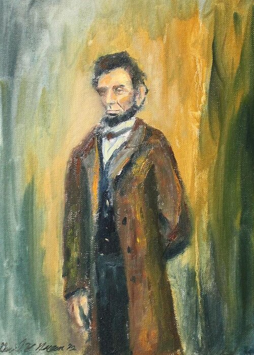 Abraham Lincoln Greeting Card featuring the painting Lincoln Portrait #10 by Daniel W Green