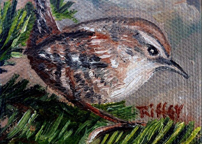 Wren Greeting Card featuring the painting Little Wren in the Pines by Julie Brugh Riffey