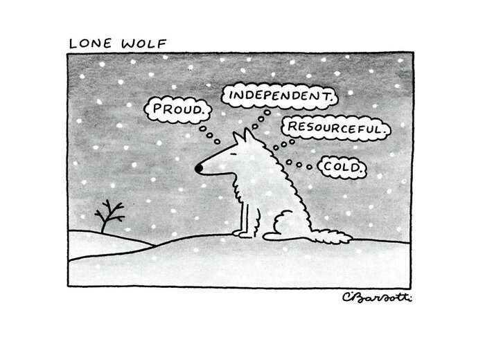 (lone Wolf: Title. A Wolf Sits In The Snow Greeting Card featuring the drawing Lone Wolf: by Charles Barsotti