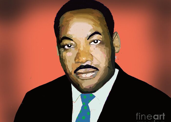 Martin Luther King Jr. Greeting Card featuring the digital art Martin Luther King Jr. by David Jackson