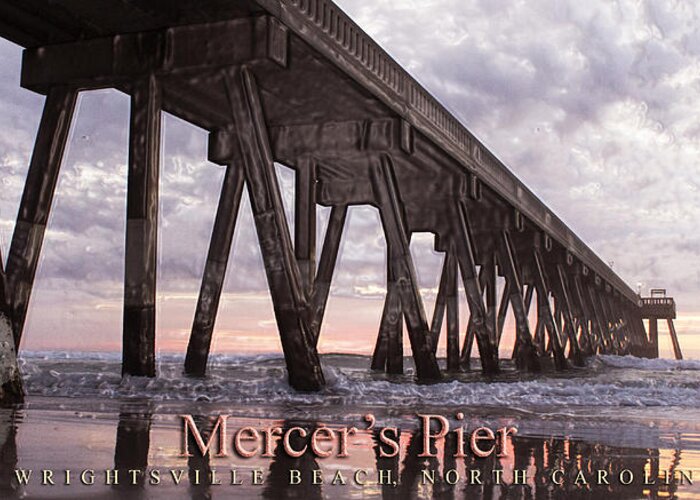 Mercer's Pier Greeting Card featuring the photograph Mercer's Pier by William Love
