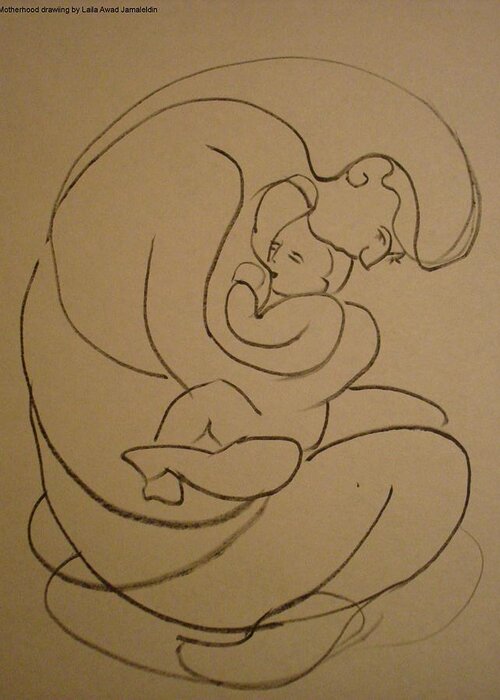 Motherhood Greeting Card featuring the drawing Motherhood by Laila Awad Jamaleldin