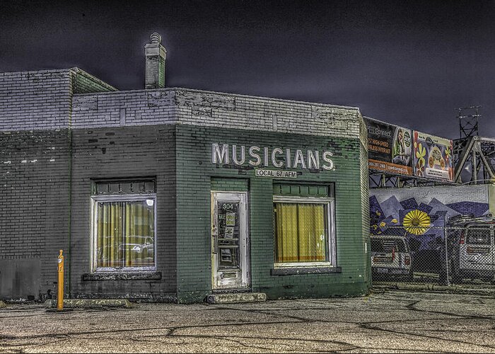Afm Greeting Card featuring the photograph Musicians Union At Night by Ray Congrove
