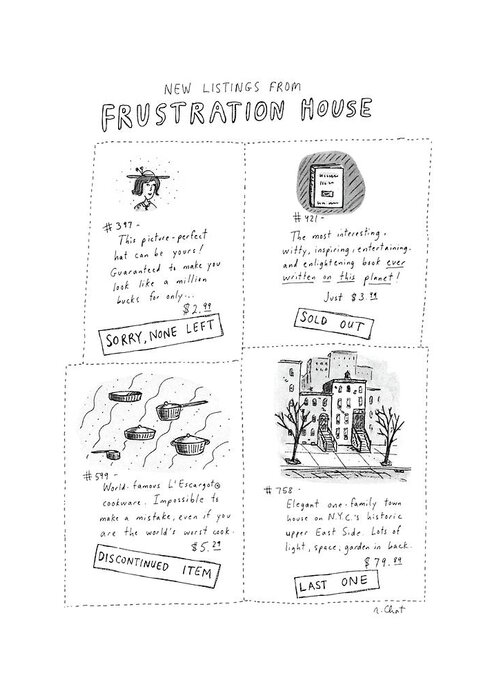
New Listings From Frustration House. Title. Four Pages From A Catalogue Of Amazingly Inexpensive Deals On A Hat: Which Will Make You Look Like A Million Dollars Greeting Card featuring the drawing New Listings From Frustration House by Roz Chast