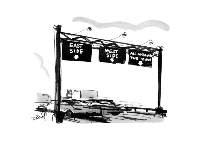 (overhead Signs On The Thruway Say 'east Side' Greeting Card featuring the drawing New Yorker July 12th, 1969 by Donald Reilly