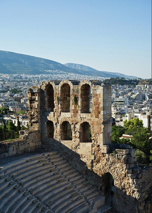 Arch Greeting Card featuring the photograph Odeon Of Herodes Atticus With View Of by Daniel Alexander / Design Pics