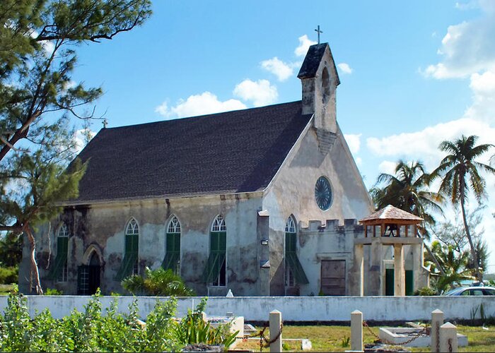 Duane Mccullough Greeting Card featuring the photograph Old Church in Governor's Harbour on Eleuthera by Duane McCullough