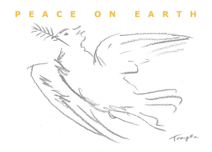 Peace On Earth Greeting Card featuring the drawing PEACE ON EARTH greeting card by James Temple