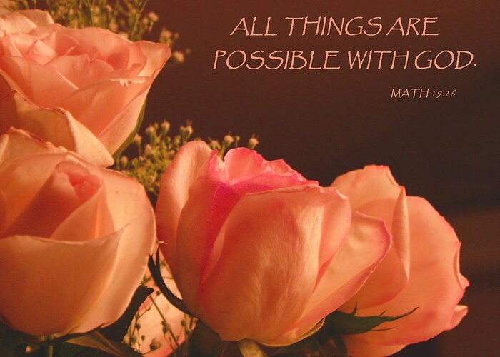Roses Greeting Card featuring the photograph Peach Roses With Scripture by Sandi OReilly