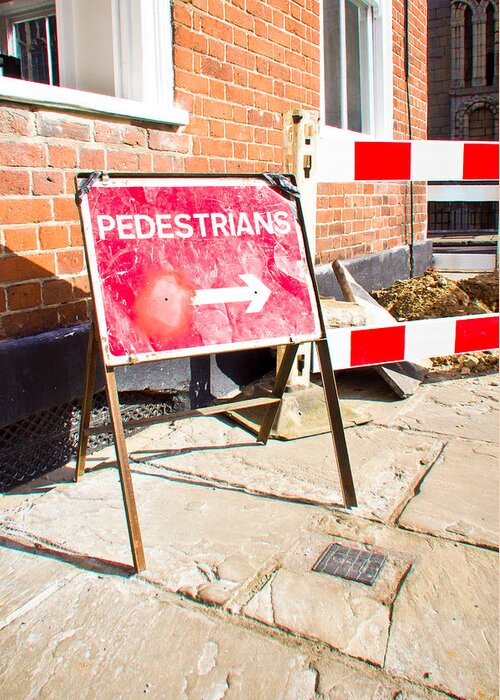 Caution Greeting Card featuring the photograph Pedestrian sign by Tom Gowanlock