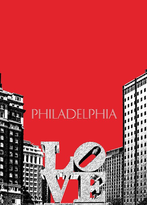 Architecture Greeting Card featuring the digital art Philadelphia Skyline Love Park - Red by DB Artist