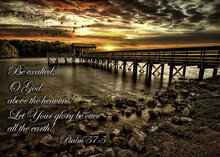 Pier Greeting Card featuring the photograph Psalm 57-5 by Joshua Minso