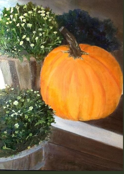 Pumpkin Greeting Card featuring the painting Pumpkin On Doorstep by Cindy Plutnicki