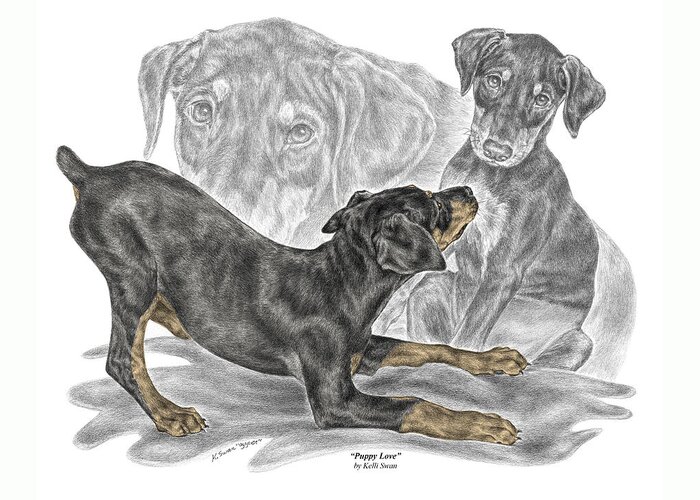 Black And Tan Doberman Greeting Card featuring the drawing Puppy Love - Doberman Pinscher Pup - color tinted by Kelli Swan