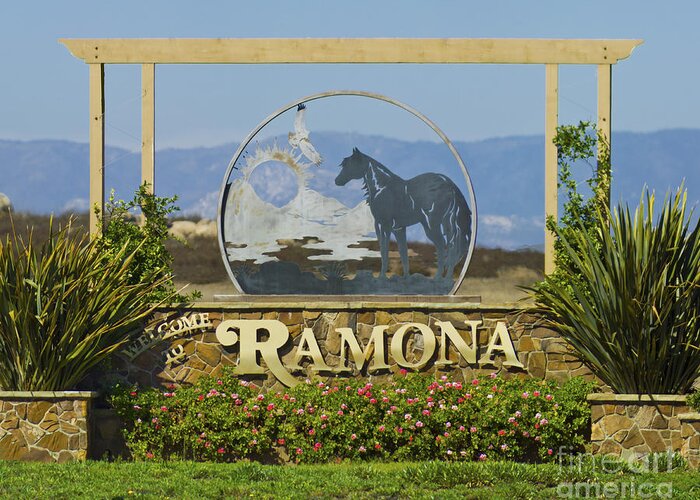 Ramona Greeting Card featuring the photograph Ramona Welcome by L J Oakes