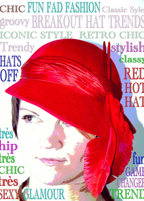 Red Hat Greeting Card featuring the photograph RED HOT HAT Faux Fashion Poster by Andrea Lazar