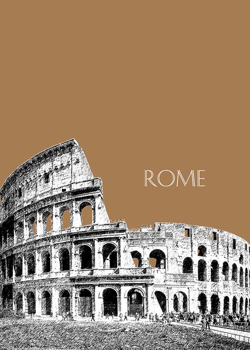 Architecture Greeting Card featuring the digital art Rome Skyline The Coliseum - Brown by DB Artist