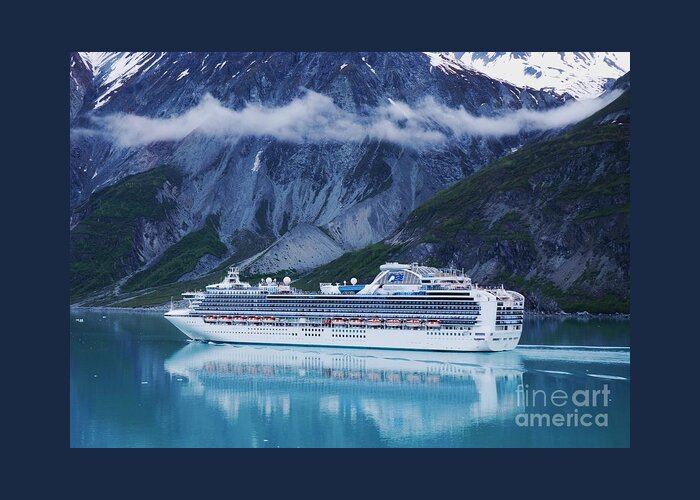 Cruise Ship Greeting Card featuring the photograph Sapphire Princess In Alaska by Marcus Dagan
