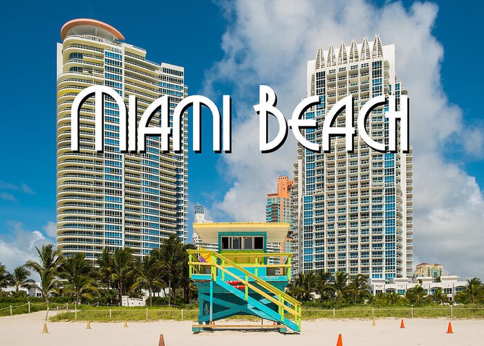 Architecture Greeting Card featuring the photograph South Beach by Raul Rodriguez