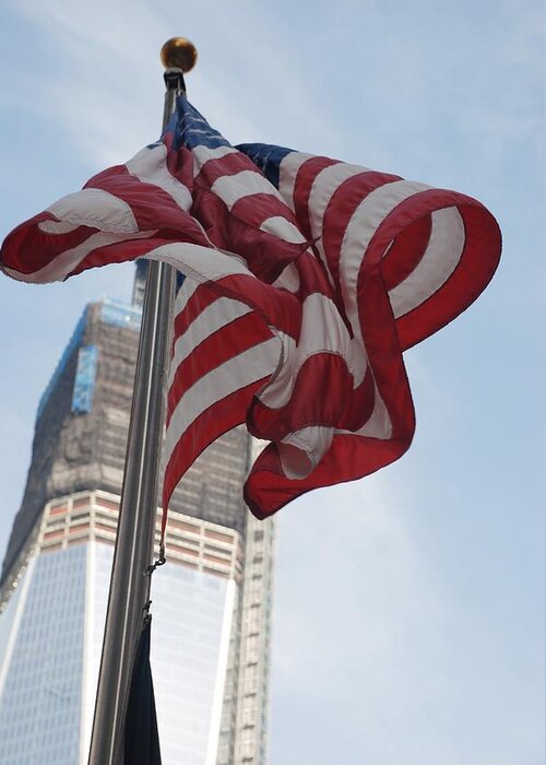 Wtc Greeting Card featuring the photograph STARS and STRIPES and 1 W T C by Rob Hans