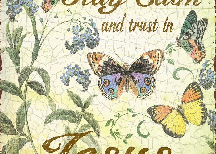Butterfly Greeting Card featuring the digital art Stay Calm-Trust in Jesus-2 by Jean Plout