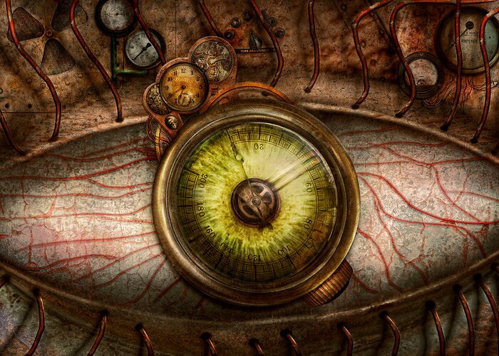 Self Greeting Card featuring the photograph Steampunk - Creepy - Eye on technology by Mike Savad