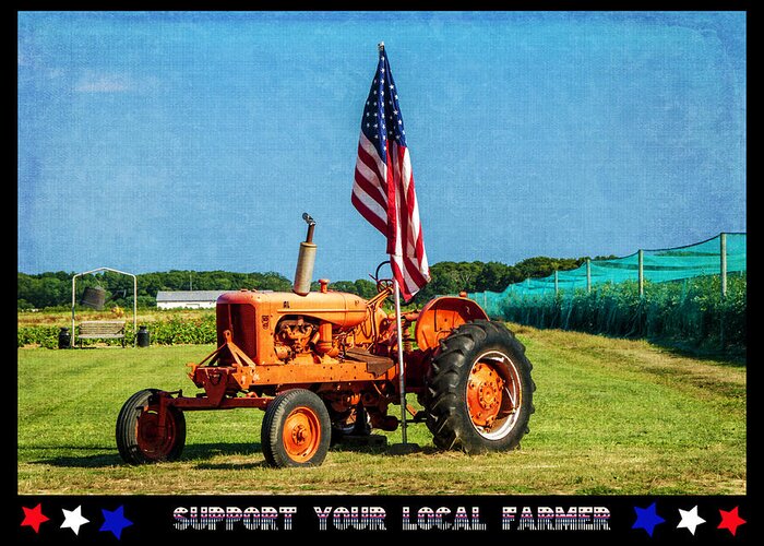 Poster Greeting Card featuring the photograph Support Your Local Farmer by Cathy Kovarik
