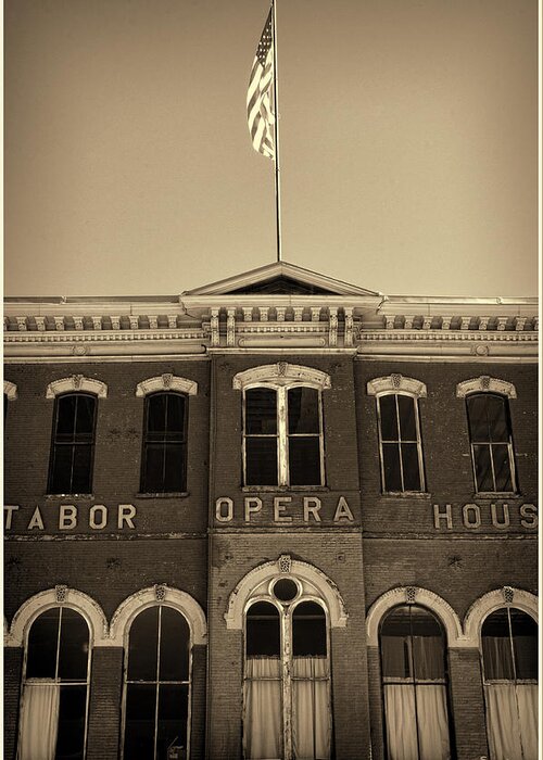 Leadville Greeting Card featuring the photograph Tabor Opera House in Leadville Colorado by Peggy Dietz