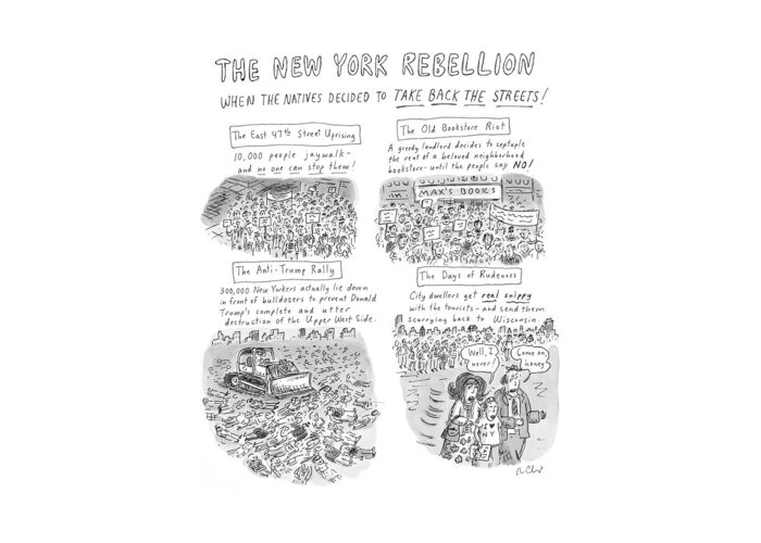 New York City Greeting Card featuring the drawing 'the New York Rebellion'
When The Natives Decided by Roz Chast