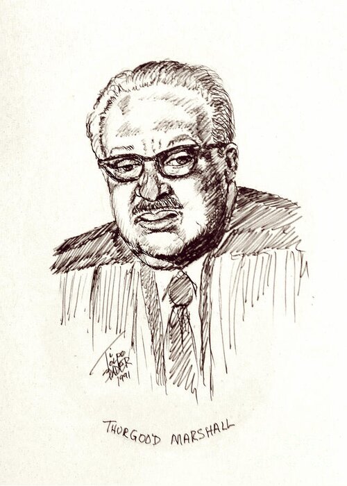Thurgood Greeting Card featuring the drawing Thurgood Marshall by Art By - Ti  Tolpo Bader