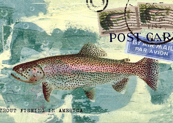 Trout Greeting Card featuring the photograph Trout Fishing in America Postcard by Carol Leigh