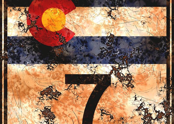 Seven Greeting Card featuring the digital art Weathered Colorado State Highway 7 Sign by David G Paul