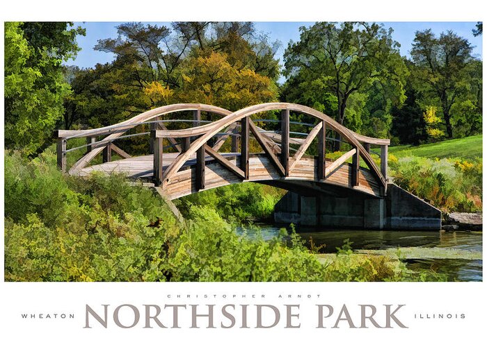 Wheaton Greeting Card featuring the painting Wheaton Northside Park Bridge Poster by Christopher Arndt