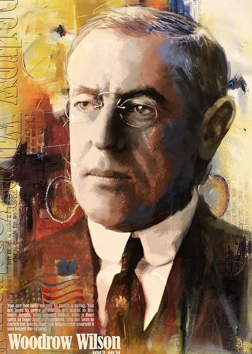 Woodrow Wilson Greeting Card featuring the painting Woodrow Wilson by Corporate Art Task Force