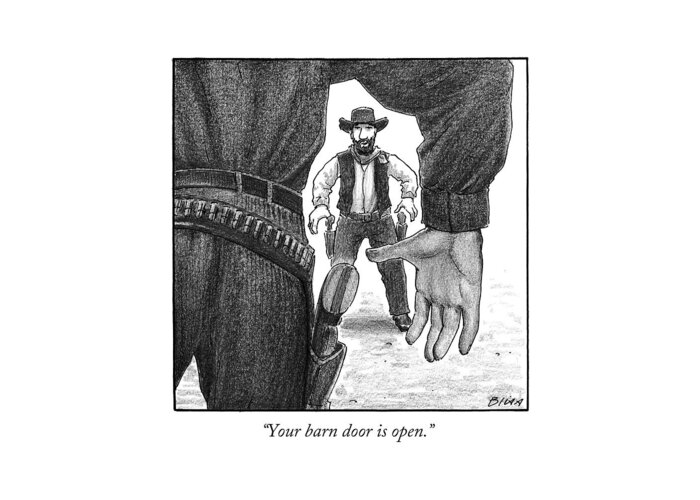 Cowboys Greeting Card featuring the drawing Your Barn Door Is Open by Harry Bliss
