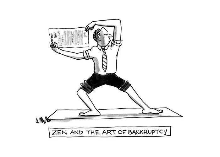 
Zen And The Art Of Bankruptcy: Title. Executive With Rolled-up Sleeves And Trouser-legs Strikes A Zen-like Pose Greeting Card featuring the drawing Zen And The Art Of Bankruptcy by Warren Miller