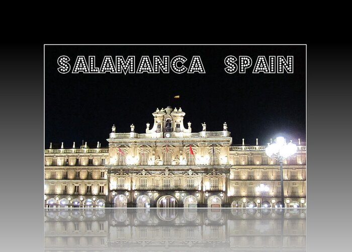  Greeting Card featuring the photograph Salamanca Plaza III Spain #1 by John Shiron