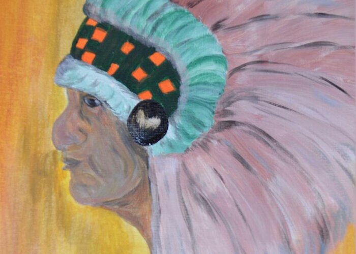Indian Greeting Card featuring the painting Chief by Maria Urso