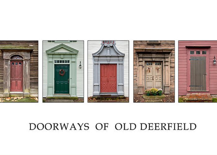 Historic Deerfield Greeting Card featuring the photograph Deerfield Doorways by Fred LeBlanc
