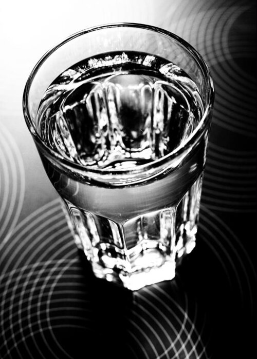 Glass Of Water Greeting Card featuring the photograph Glass Of Water by Mustafa Otyakmaz