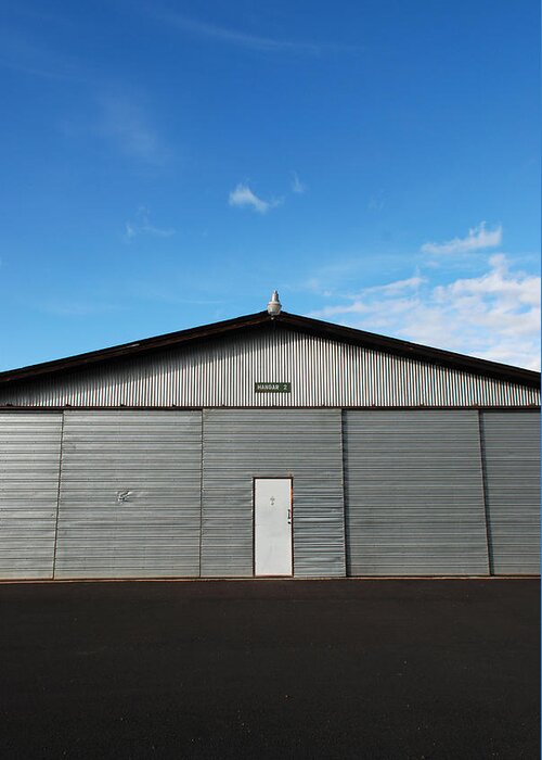 Buildings Greeting Card featuring the photograph Hangar 2 by Kathleen Grace