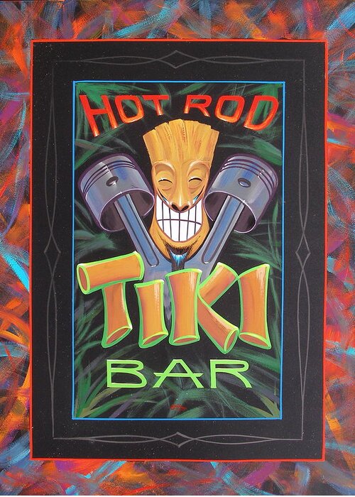 Low Brow Greeting Card featuring the painting Hot Rod Tiki Bar by Alan Johnson