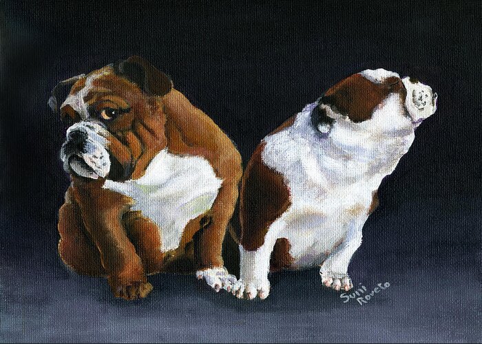 Bulldog Greeting Card featuring the painting Rejection by Suni Roveto