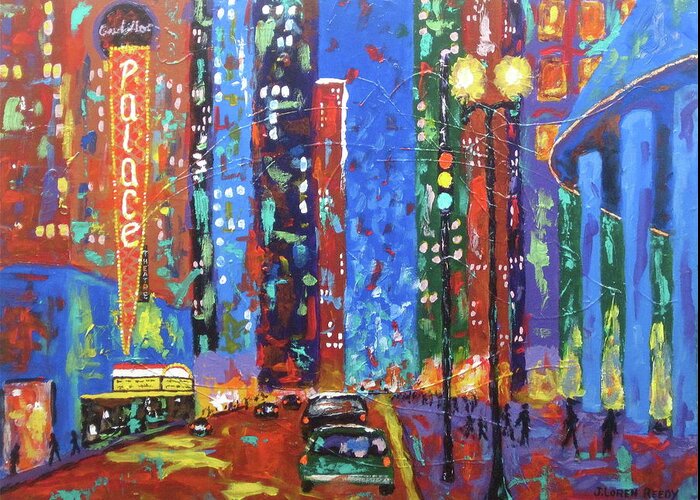 Chicago Art Greeting Card featuring the painting Saturday Night At The Palace by J Loren Reedy