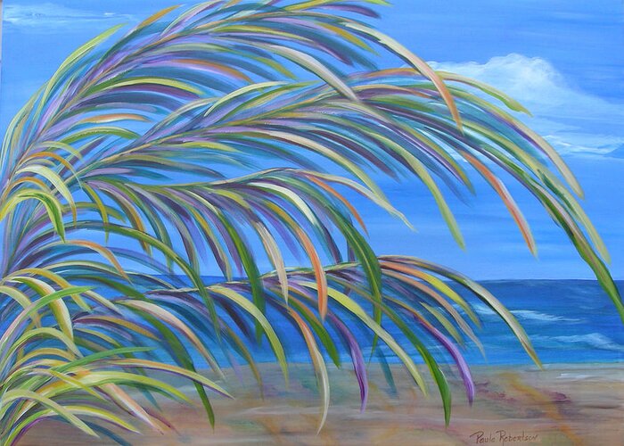 Palms Greeting Card featuring the painting Swaying in the Breeze by Paula Robertson