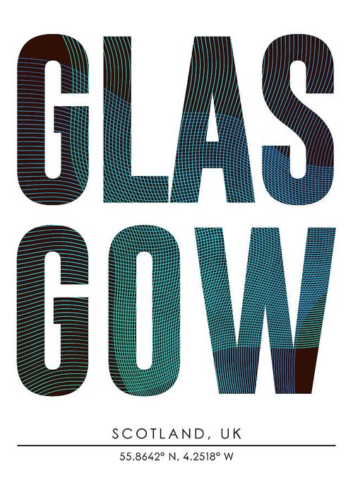 Glasgow Greeting Card featuring the mixed media Glasgow, Scotland, United Kingdom - City Name Typography - Minimalist City Posters by Studio Grafiikka