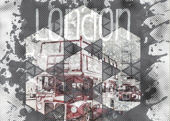Abstract Greeting Card featuring the photograph Graphic Art LONDON Streetscene #4 by Melanie Viola